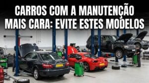 Carros com Manutenção Mais Cara