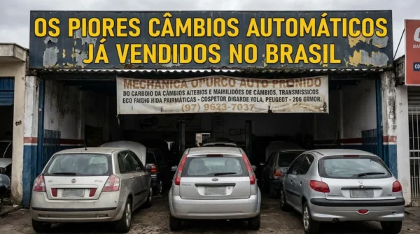 Os Piores Câmbios Automáticos Já Vendidos no Brasil