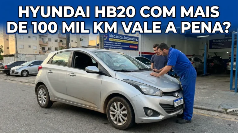 Hyundai HB20 com mais de 100 mil km vale a pena?