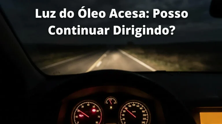 Luz do Óleo Acesa: Posso Continuar Dirigindo?